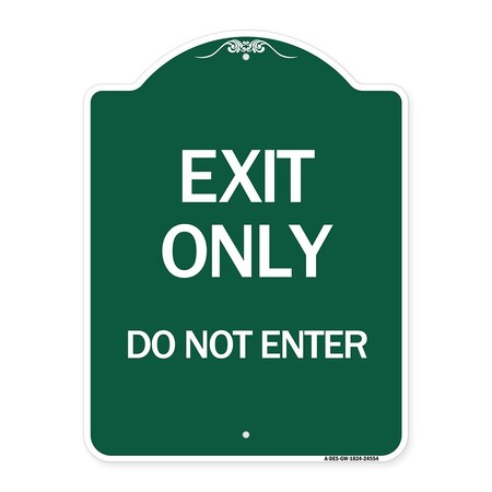 Signmission Designer Series Sign Exit Do Not Enter, Green & White Aluminum Sign, 18" H, GW-1824-24554 A-DES-GW-1824-24554